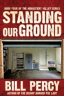 Image for Standing Our Ground