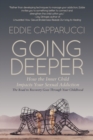 Image for Going Deeper : How the Inner Child Impacts Your Sexual Addiction