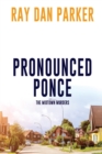 Image for Pronounced Ponce