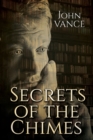 Image for Secrets of the Chimes