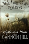 Image for Mysterious House on Cannon Hill
