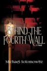 Image for Behind the Fourth Wall