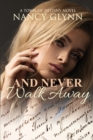 Image for And Never Walk Away
