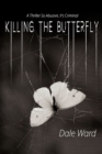 Image for Killing the Butterfly