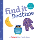 Image for Find it bedtime  : baby&#39;s first puzzle book