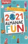 Image for The 2021 almanac of fun  : a year of puzzles, fun facts, jokes, crafts, games, and more!