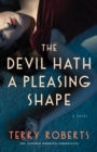 Image for The Devil Hath a Pleasing Shape