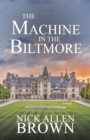 Image for The Machine in the Biltmore