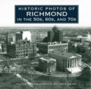 Image for Historic Photos of Richmond in the 50s, 60s, and 70s