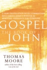 Image for Gospel-The Book of John: A New Translation with Commentary-Jesus Spirituality for Everyone.