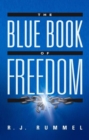 Image for The Blue Book of Freedom : Ending Famine, Poverty, Democide, and War