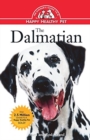 Image for The Dalmatian : An Owner&#39;s Guide to a Happy Healthy Pet