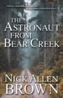 Image for The Astronaut from Bear Creek