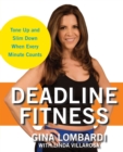 Image for Deadline Fitness : Tone Up and Slim Down When Every Minute Counts