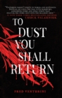 Image for To Dust You Shall Return