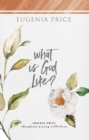Image for What is God Like?