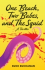 Image for A Beach, Two Babes, and the Squid