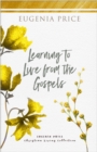 Image for Learning to Live From the Gospels