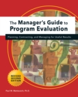 Image for Manager&#39;s Guide to Program Evaluation: 2nd Edition