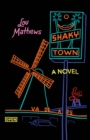 Image for Shaky Town : A Novel