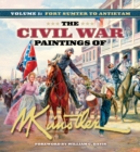 Image for The Civil War Paintings of Mort Kunstler Volume 1