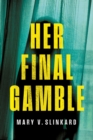 Image for Her Final Gamble
