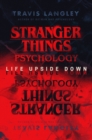 Image for Stranger things psychology  : life upside down