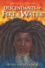 Image for Descendants of Fire &amp; Water