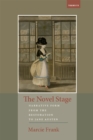 Image for The novel stage  : narrative form from the Restoration to Jane Austen