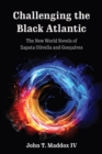 Image for Challenging the Black Atlantic