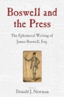 Image for Boswell and the press: essays on the ephemeral writing of James Boswell