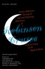 Image for Serious Reflections During the Life and Surprising Adventures of Robinson Crusoe With His Vision of the Angelick World: The Stoke Newington Edition