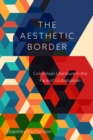 Image for Aesthetic Border: Colombian Literature in the Face of Globalization