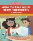 Image for Astro the Alien Learns about Responsibility