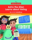 Image for Astro the Alien Learns about Voting