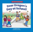 Image for Dear Dragon&#39;s Day at School!