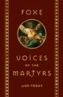 Image for Foxe: Voices of the Martyrs