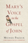 Image for Mary&#39;s Voice in the Gospel According to John