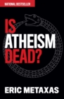 Image for Is Atheism Dead?