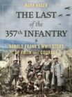 Image for The Last of the 357th Infantry