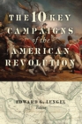 Image for The 10 key campaigns of the American Revolution