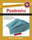 Image for Politically Incorrect Guide to Pandemics