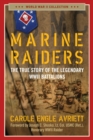 Image for Marine Raiders  : the true story of the legendary WWII battalions
