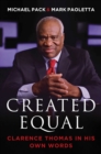 Image for Created Equal: Clarence Thomas in His Own Words