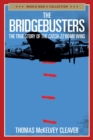 Image for The bridgebusters  : the true story of the Catch-22 Bomb Wing
