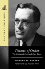 Image for Visions of Order : The Cultural Crisis of Our Time