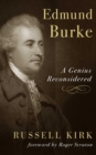 Image for Edmund Burke: A Genius Reconsidered