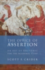 Image for Office Of Assertion: An Art Of Rhetoric For Academic Essay