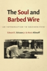Image for Soul and Barbed Wire: An Introduction to Solzhenitsyn