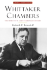 Image for Whittaker Chambers: The Spirit of a Counterrevolutionary